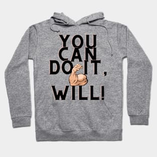 you can do it, Wil Hoodie